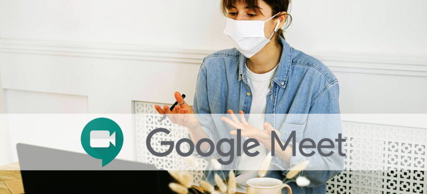 Panduan Lengkap Google Meet Versi Gratis